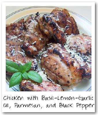 Chicken with Basil-Lemon-Garlic Oil, Parmesan, and Black Pepper